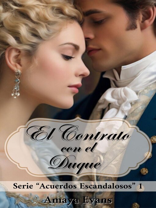 Title details for El Contrato Con El Duque by Amaya Evans - Available